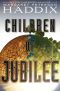 [Children of Exile 03] • Children of Jubilee